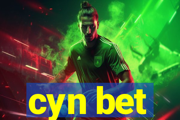 cyn bet